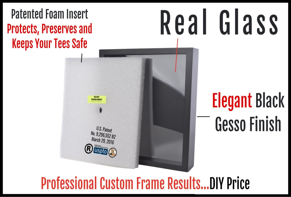 Shart® Original T-Shirt Frames include real glass, an elegant black gesso finish and our patented foam insert to protect and preserve your favorite tee shirt