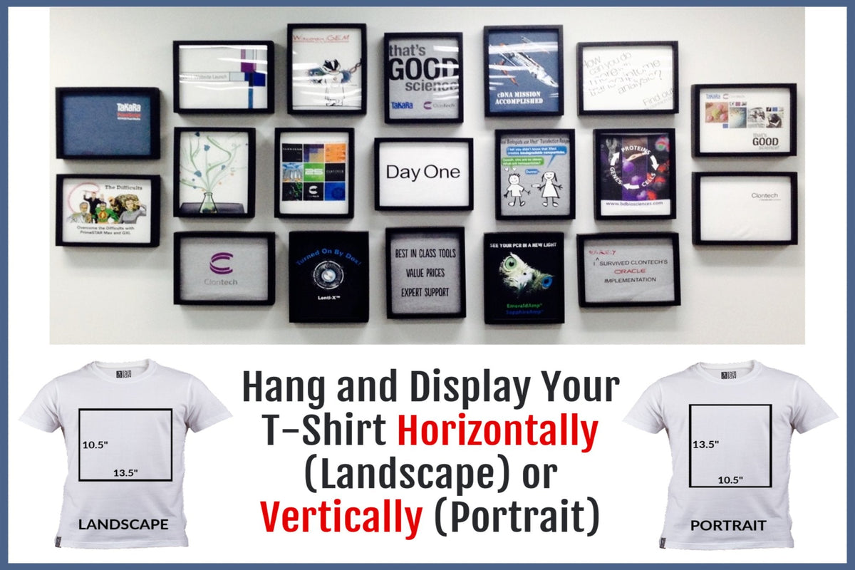 Hang and Display Your T-Shirt Horizontally (Landscape) or Vertically (Portrait) to create beautiful tee shirt displays.